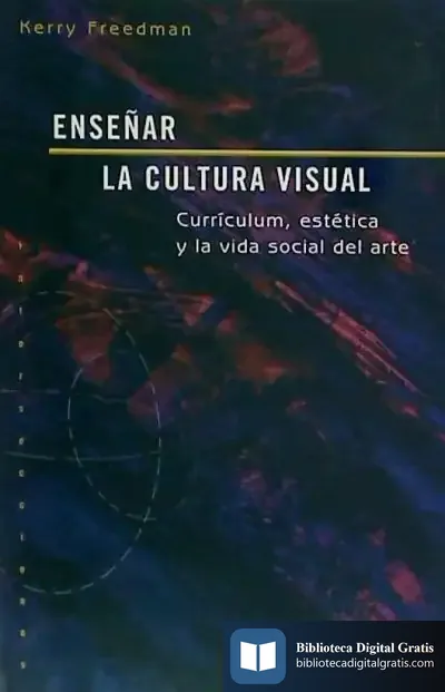 Descargar Enseñar La Cultura Visual