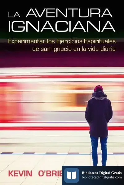 Descargar La Aventura Ignaciana