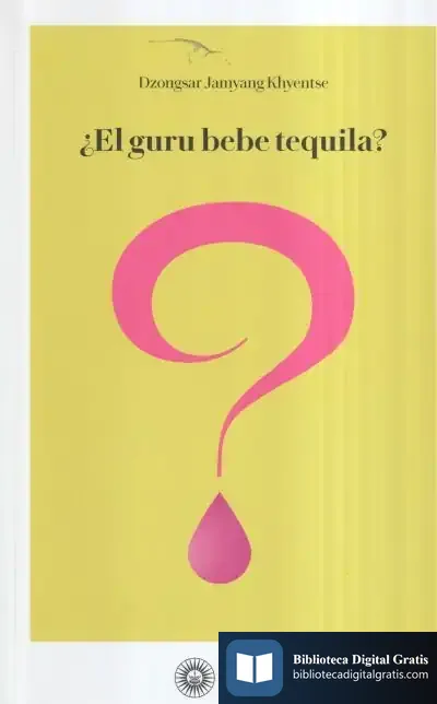 Descargar ¿El Guru Bebe Tequila? de Khyentse
