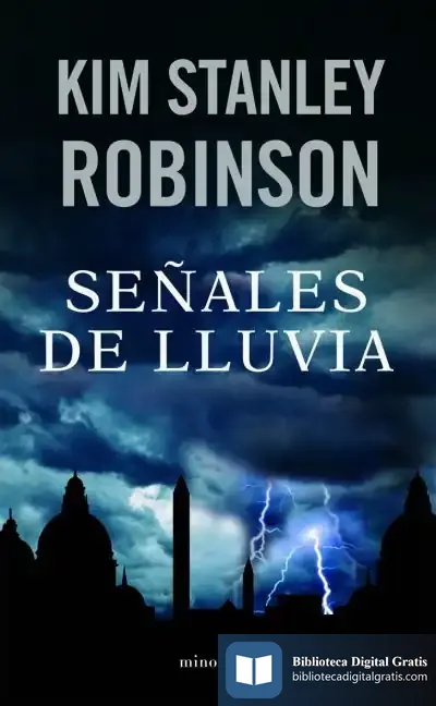 Descargar Señales De Lluvia de Kim Stanley Robinson