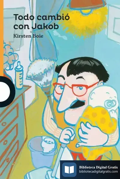 Descargar Todo Cambió Con Jakob de Kirsten Boie