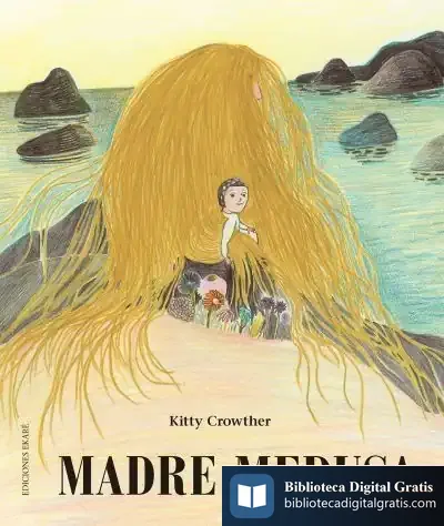 Descargar Madre Medusa de Kitty Crowther