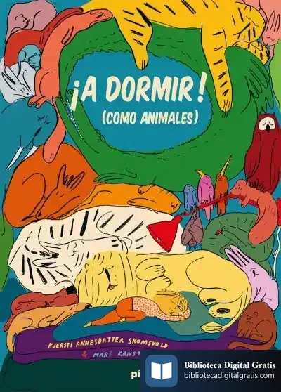 Descargar ¡A Dormir! (Como Animales) de Kjersti Annesdatter