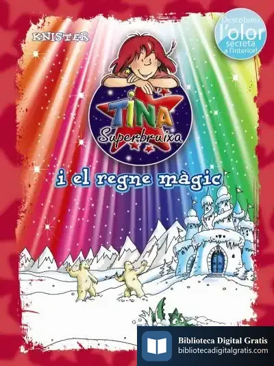 Descargar Tina Superbruixa I El Regne Màgic (Ed. Color) de Knister
