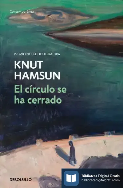 Descargar El Círculo Se Cierra de Knut Hamsun