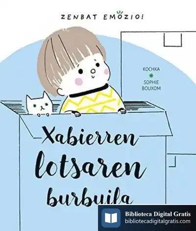 Descargar Xabierren Lotsaren Burbuila de Kochka