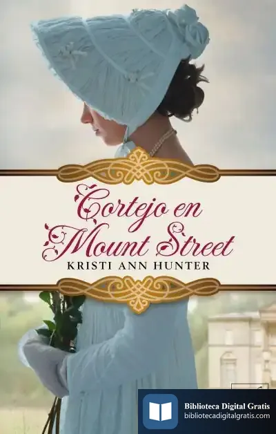Descargar Cortejo En Mount Street de Kristi Ann Hunter