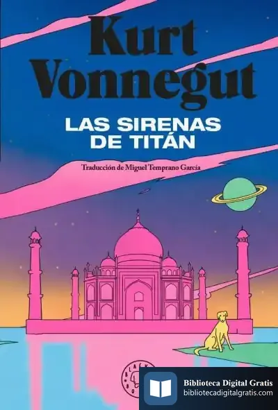 Descargar La Sirenas De Titán de Kurt Vonnegut
