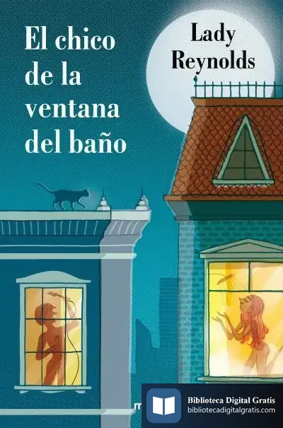 Descargar El Chico De La Ventana Del Baño de Lady Reynolds