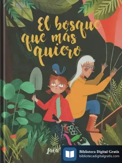 Descargar El Bosque Que Más Quiero
