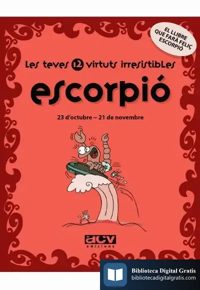 Descargar Les Teves 12 Virtuts Irresistibles: Escorpió