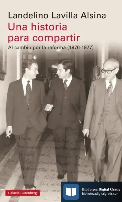 Descargar Una Historia Para Compartir de Landelino Lavilla Alsina