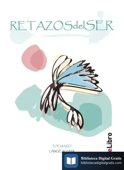 Descargar Retazos Del Ser de Lange Aguiar