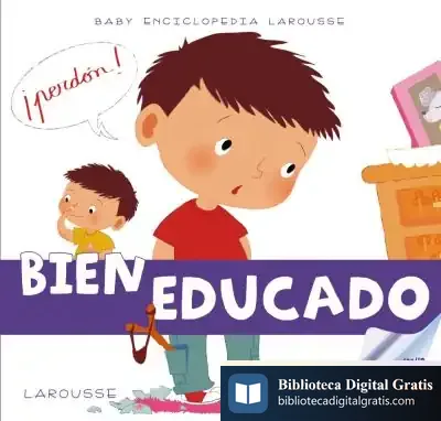 Descargar Bien Educado de Larousse Editorial