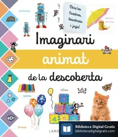 Descargar Imaginari Animat De La Descoberta de Larousse Editorial