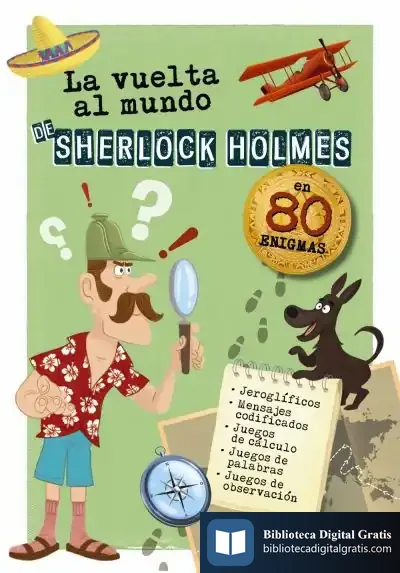 Descargar La Vuelta Al Mundo De Sherlock Holmes de Larousse Editorial