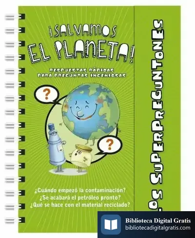 Descargar Los Superpreguntones ¡Salvamos El Planeta! de Larousse Editorial