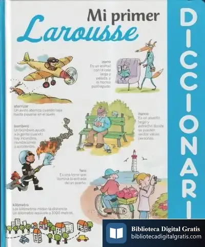 Descargar Mi Primer Diccionario Larousse de Larousse Editorial