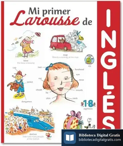 Descargar Mi Primer Larousse De Inglés de Larousse Editorial