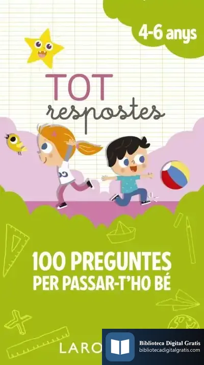 Descargar Tot Respostes.100 Preguntes Per Passar-T'Ho Bé de Larousse Editorial
