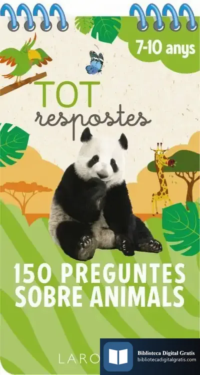Descargar Tot Respostes.150 Preguntes Sobre Animals de Larousse Editorial