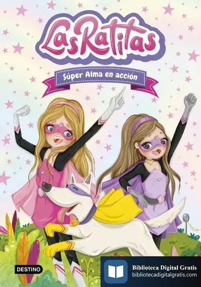 Descargar Las Ratitas 2. Súper Alma En Acción de Las Ratitas