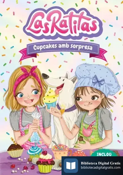 Descargar Las Ratitas 7. Cupcakes Amb Sorpresa de Las Ratitas