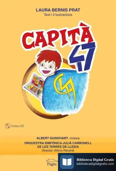 Descargar Capità 47 de Laura Bernis Prat