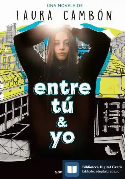 Descargar Entre Tú Y Yo de Laura Cambón