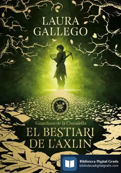 Descargar El Bestiari De L'Axlin de Laura Gallego García