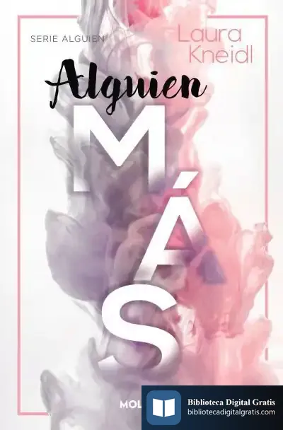 Descargar Alguien Más de Laura Kneidl
