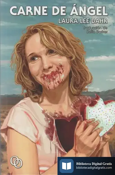 Descargar Carne De Ángel de Laura Lee Bahr