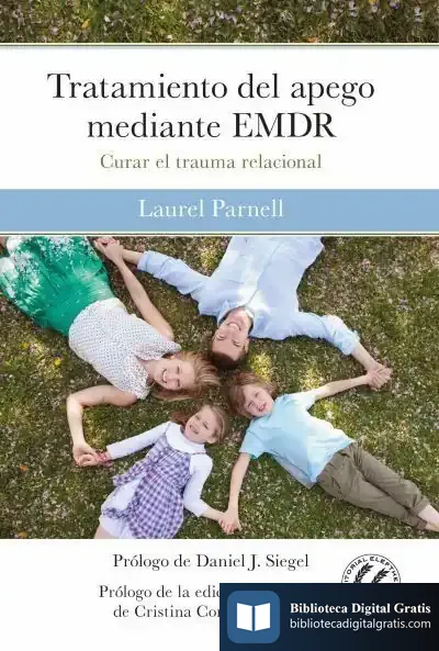 Descargar Tratamiento Del Apego Mediante Emdr de Laurel Parnell