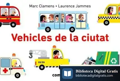 Descargar Vehicles De La Ciutat de Laurence Jammes