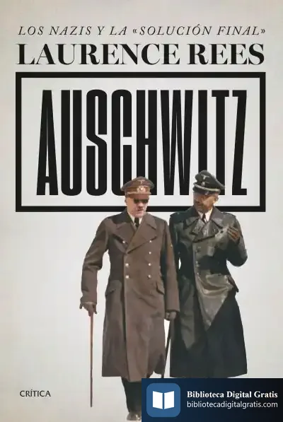 Descargar Auschwitz de Laurence Rees