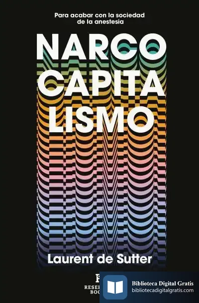 Descargar Narcocapitalismo de Laurent de Sutter