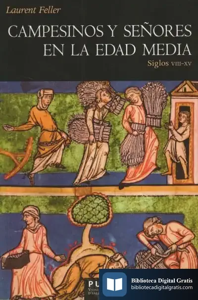 Descargar Campesiones Y Señores En La Edad Media de Laurent Feller