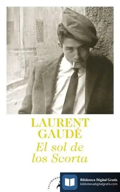 Descargar Sol De Los Scorta, El de Laurent Gaudé
