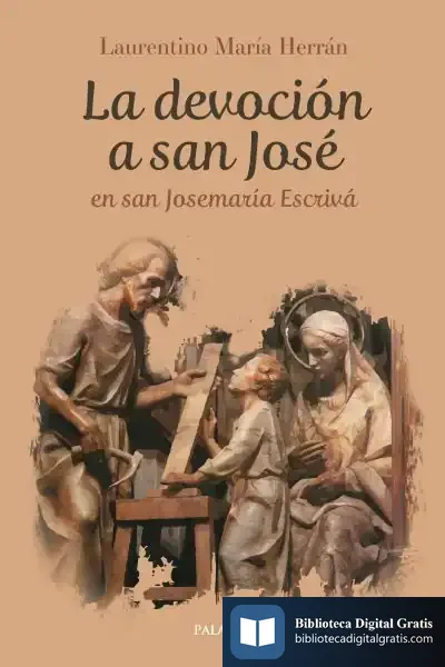 Descargar Devocion De San Jose En San Josemaria Escriva de Laurentino María Herrán Herrán