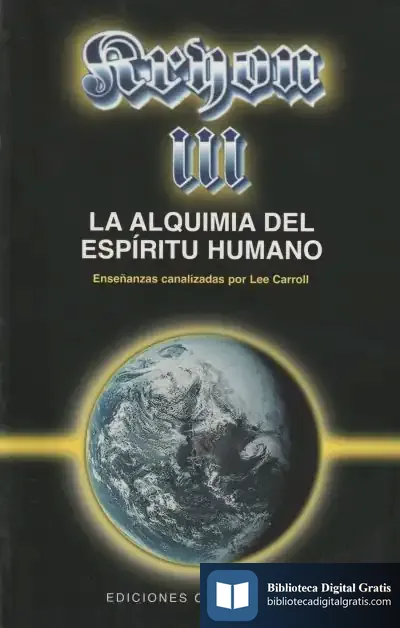 Descargar Kryon Iii-La Alquimia Del Espíritu Humano