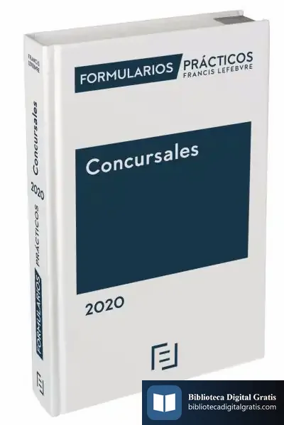 Descargar Formularios Prácticos Concursales 2020 de Lefebvre-el Derecho