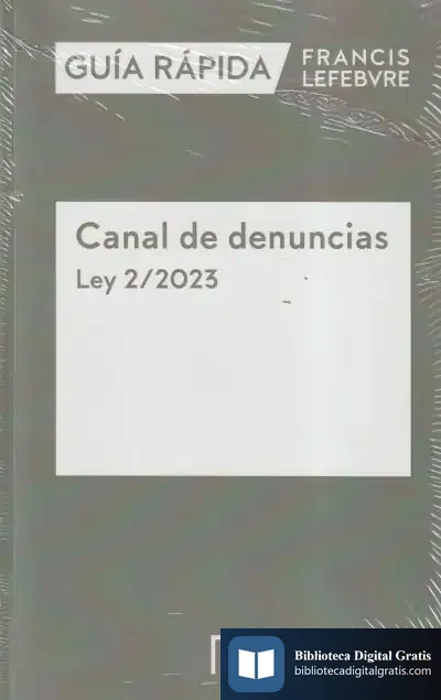 Descargar Guía Rápida Canal De Denuncias. Ley 2/2023