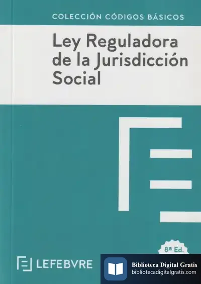 Descargar Ley Reguladora De La Jurisdiccion Social 8ª Edc.: Código Básico