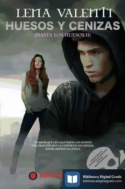 Descargar Hasta Los Huesos 2. Huesos Y Cenizas
