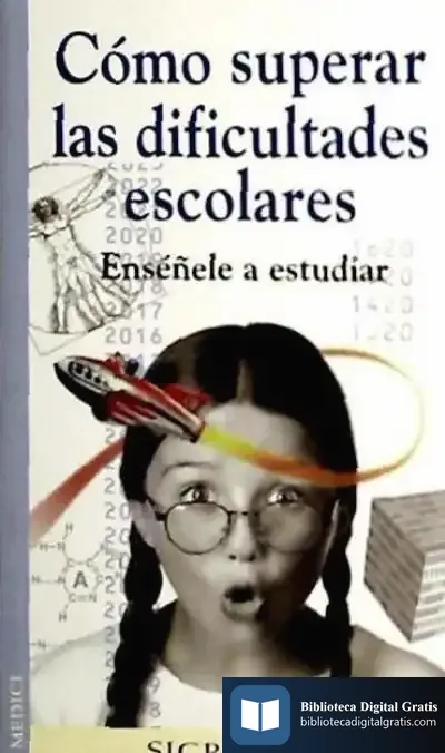 Descargar Como Superar Las Dificultades Escolares de Begoña Ibarrola López de Davalillo