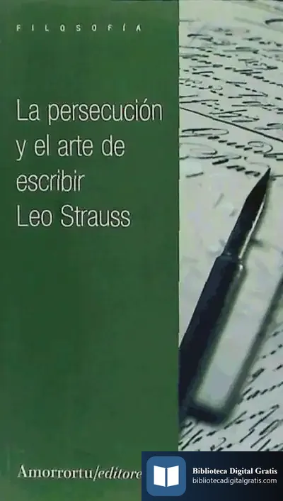 Descargar La Persecución Y El Arte De Escribir de Leo Strauss