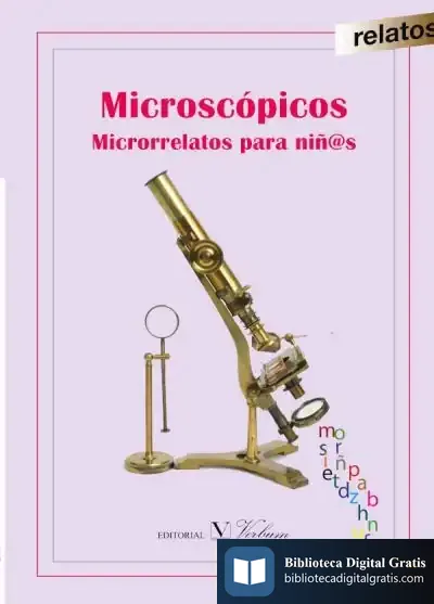 Descargar Microscópicos : Microrrelatos Para Niñ@S de Albert Ventura