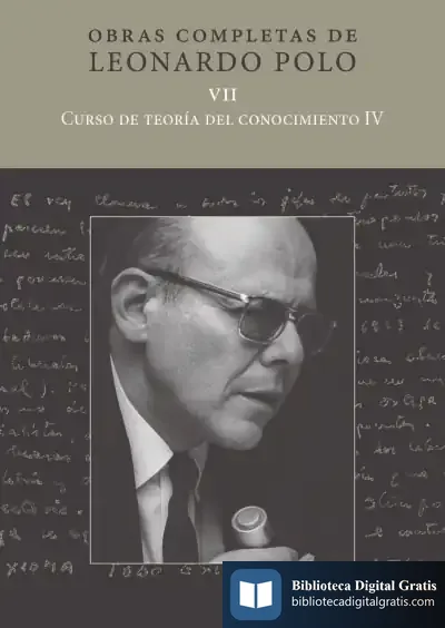 Descargar (L.P. Vii) Curso De Teoría Del Conocimiento Iv de Leonardo Polo
