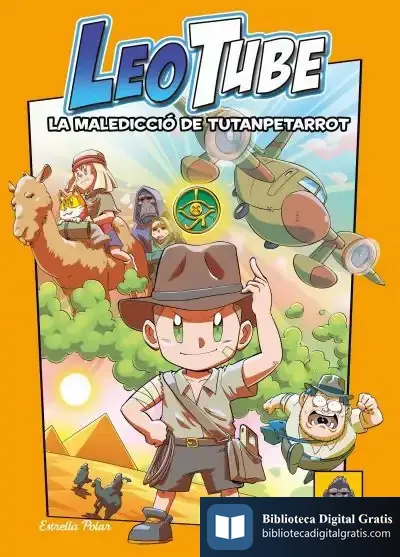 Descargar Leotube 5. La Maledicció De Tutanpetarrot de Leotube
