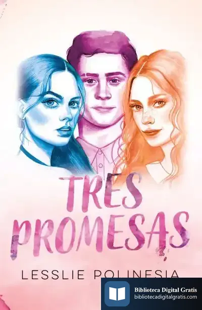 Descargar Tres Promesas de Lesslie Polinesia